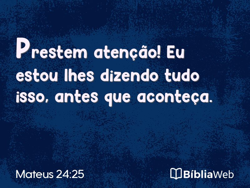 Mateus 24:25 em imagem para compartilhar