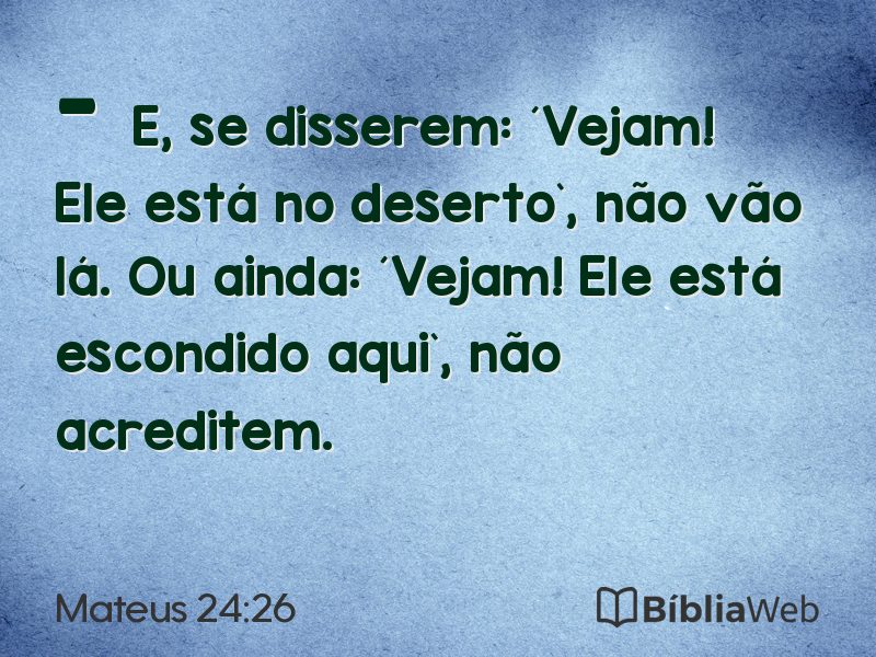 Mateus 24:26 em imagem para compartilhar