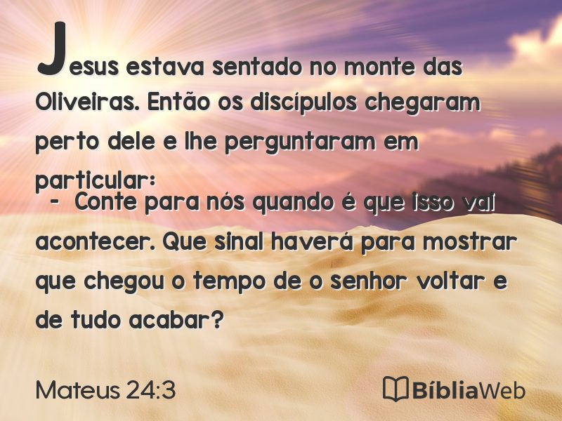 Mateus 24:3 em imagem para compartilhar