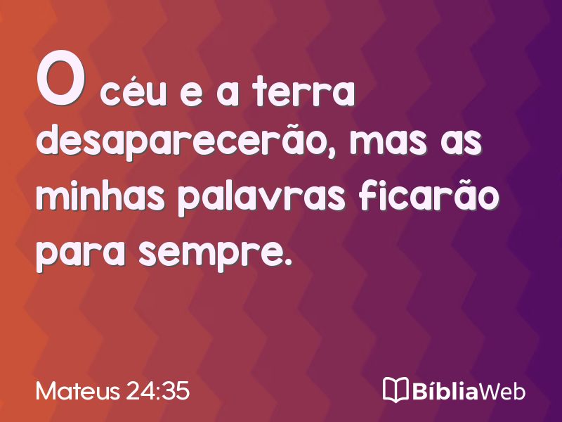 Mateus 24:35 em imagem para compartilhar