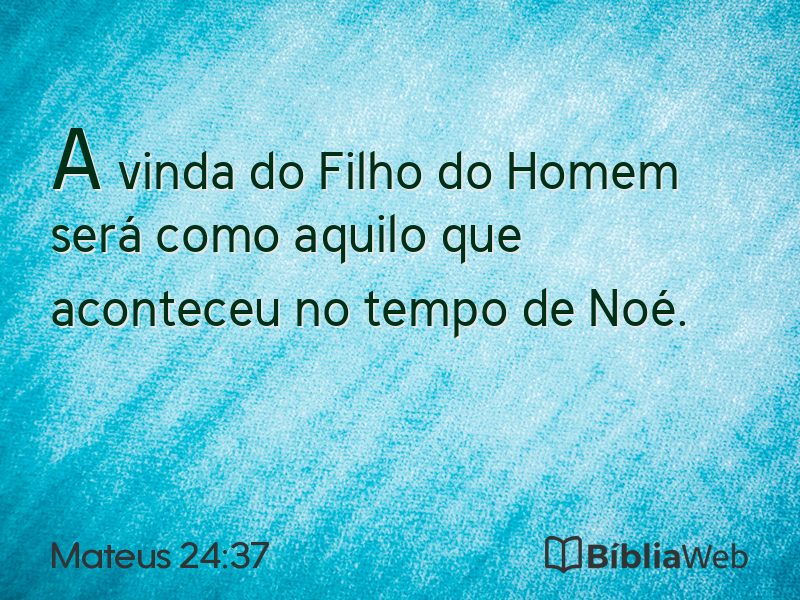 Mateus 24:37 em imagem para compartilhar