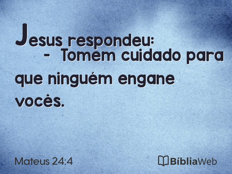 Mateus 24:4 em imagem para compartilhar