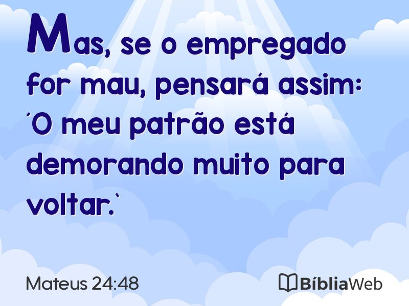 Mateus 24:48 em imagem para compartilhar
