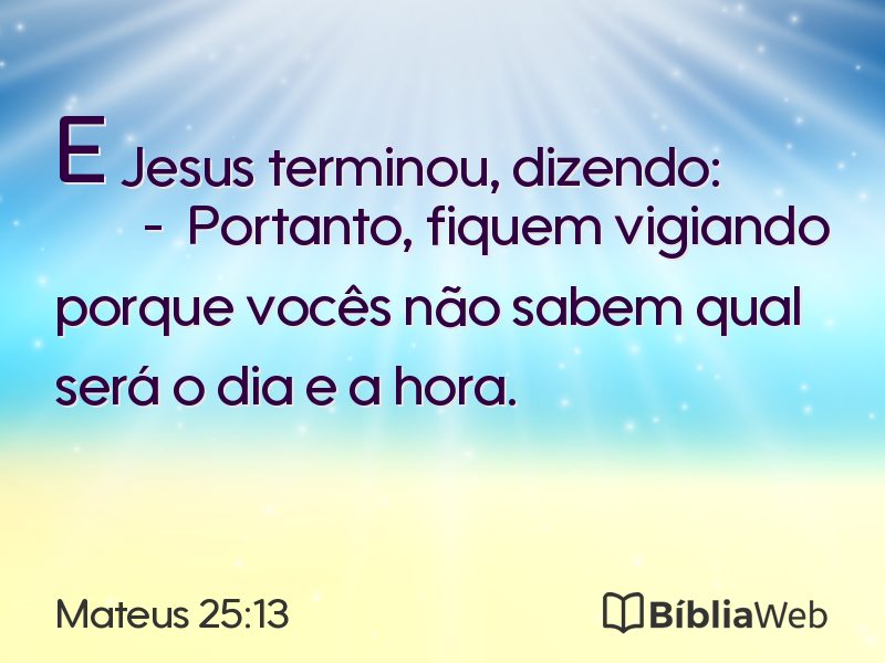 Mateus 25:13 em imagem para compartilhar