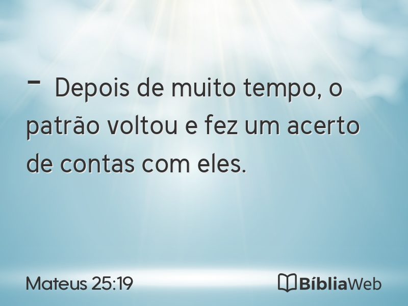 Mateus 25:19 em imagem para compartilhar