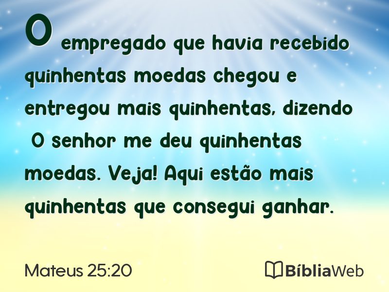 Mateus 25:20 em imagem para compartilhar