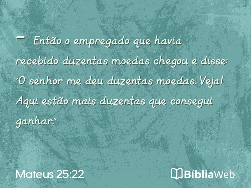Mateus 25:22 em imagem para compartilhar