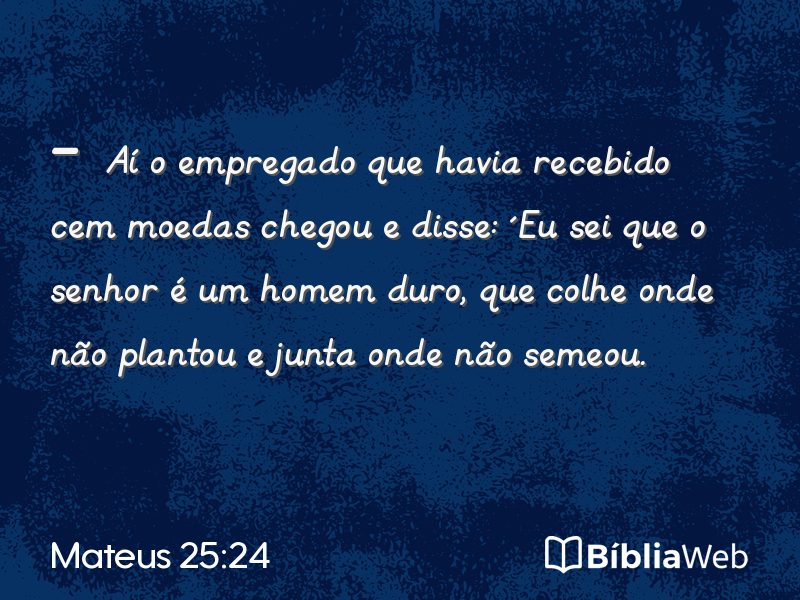 Mateus 25:24 em imagem para compartilhar