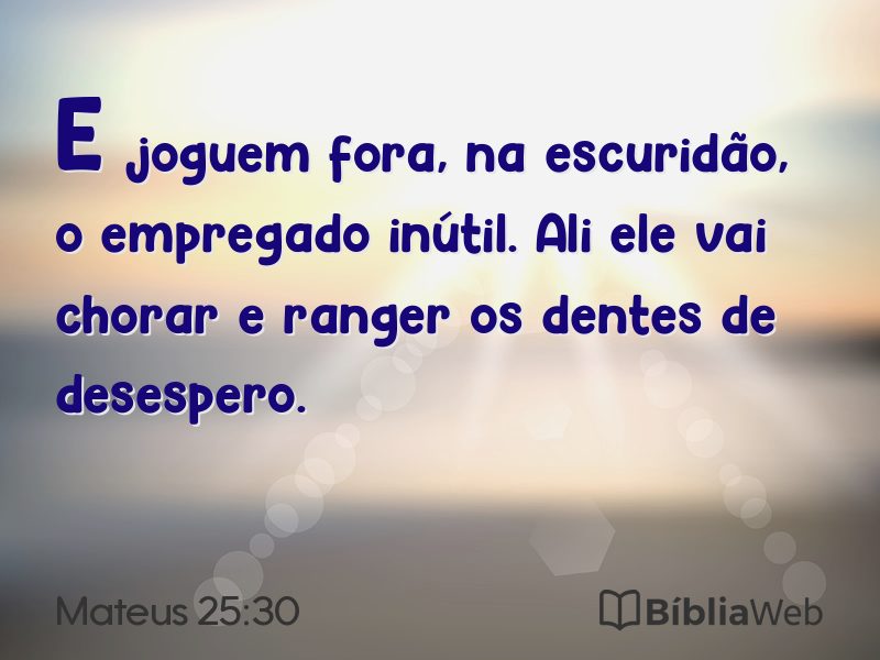 Mateus 25:30 em imagem para compartilhar