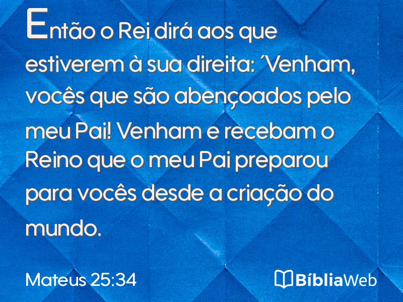 Mateus 25:34 em imagem para compartilhar