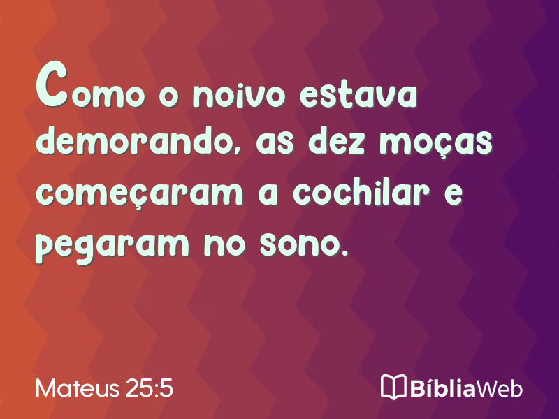 Mateus 25:5 em imagem para compartilhar