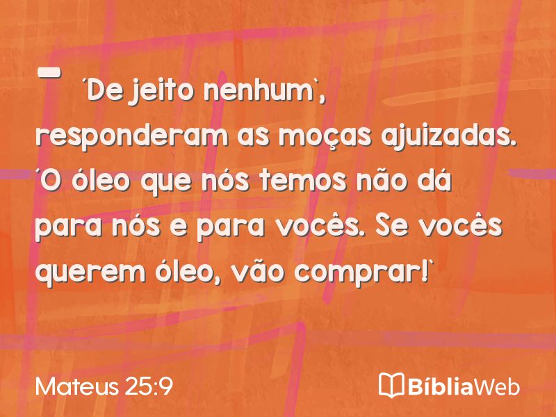 Mateus 25:9 em imagem para compartilhar