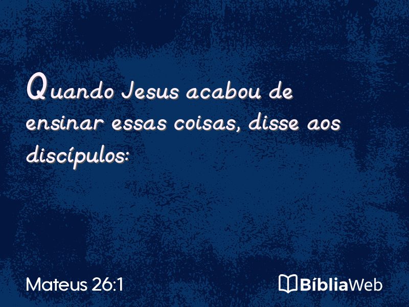 Mateus 26:1 em imagem para compartilhar