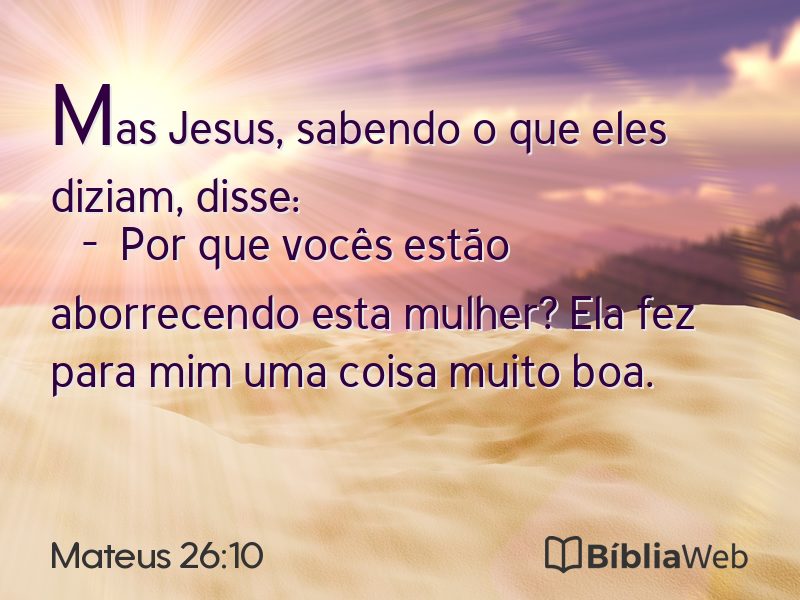 Mateus 26:10 em imagem para compartilhar