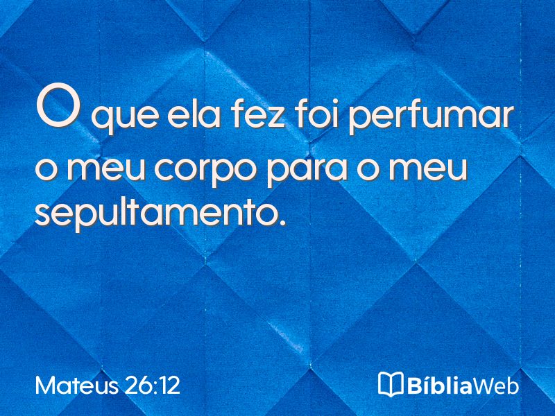 Mateus 26:12 em imagem para compartilhar