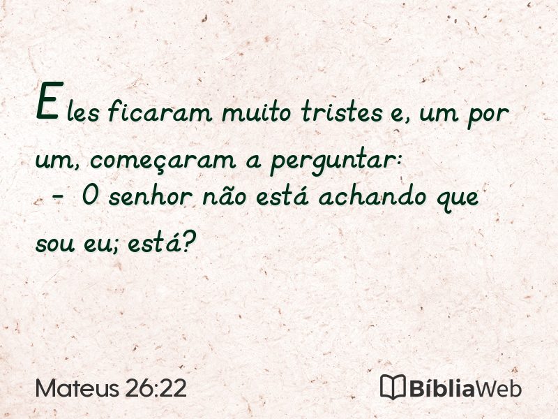 Mateus 26:22 em imagem para compartilhar