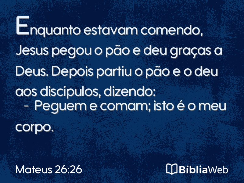 Mateus 26:26 em imagem para compartilhar