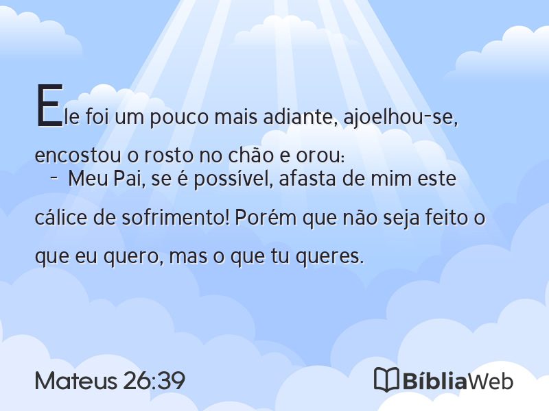Mateus 26:39 em imagem para compartilhar