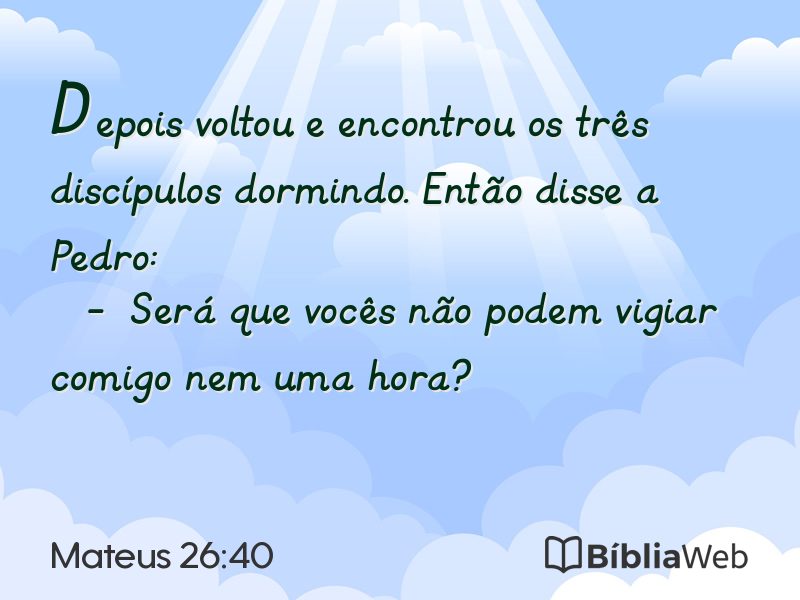 Mateus 26:40 em imagem para compartilhar