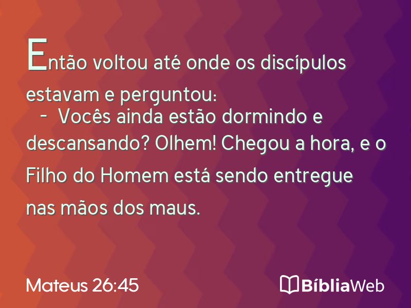 Mateus 26:45 em imagem para compartilhar