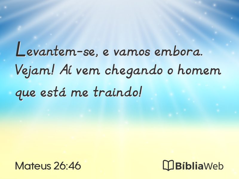 Mateus 26:46 em imagem para compartilhar