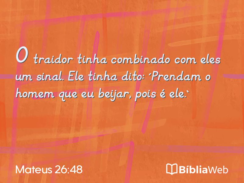 Mateus 26:48 em imagem para compartilhar