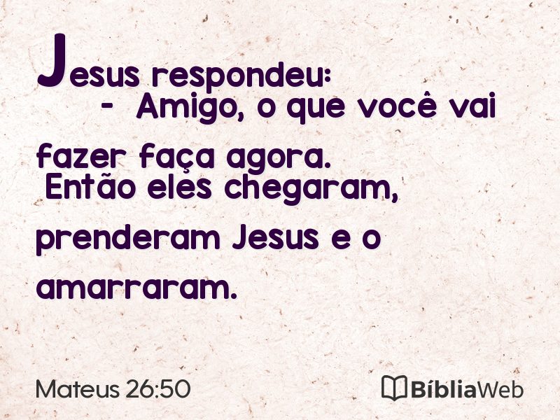 Mateus 26:50 em imagem para compartilhar