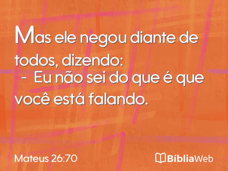 Mateus 26:70 em imagem para compartilhar