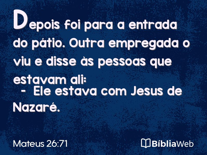 Mateus 26:71 em imagem para compartilhar