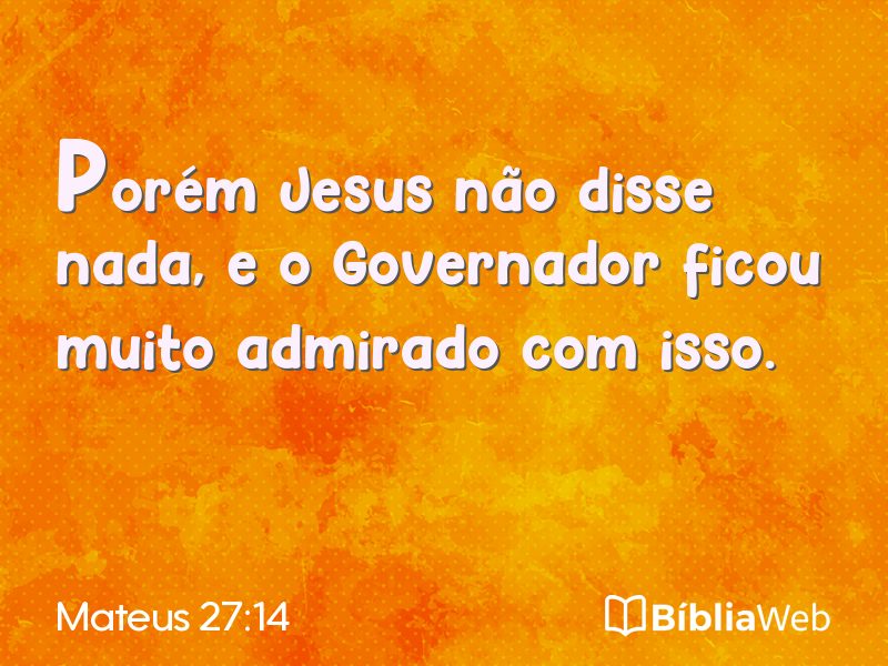 Mateus 27:14 em imagem para compartilhar