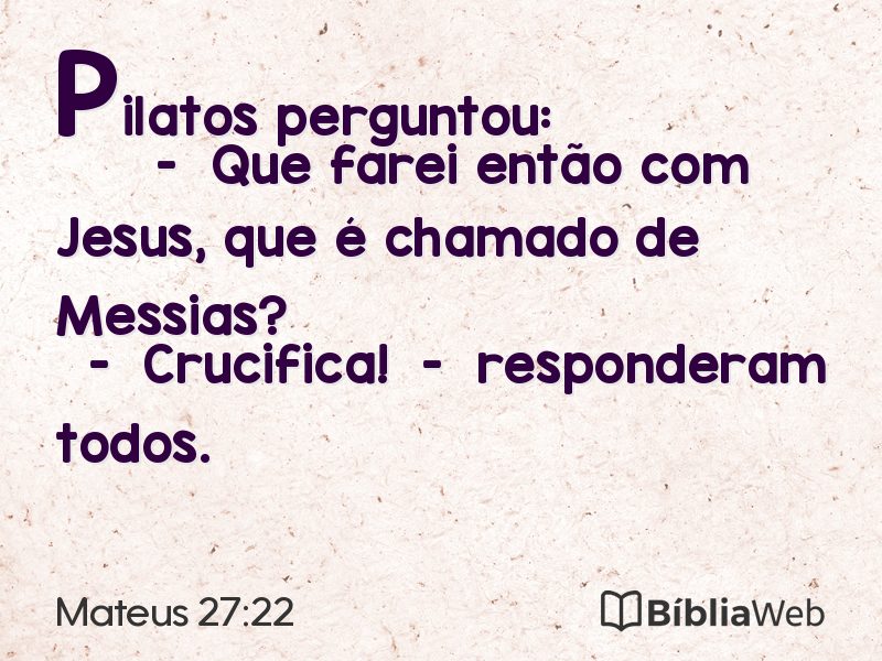 Mateus 27:22 em imagem para compartilhar