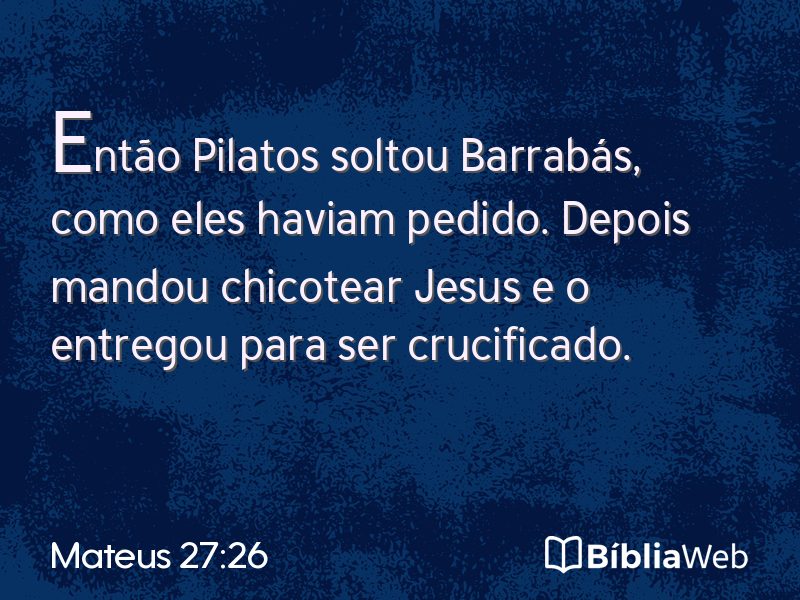 Mateus 27:26 em imagem para compartilhar