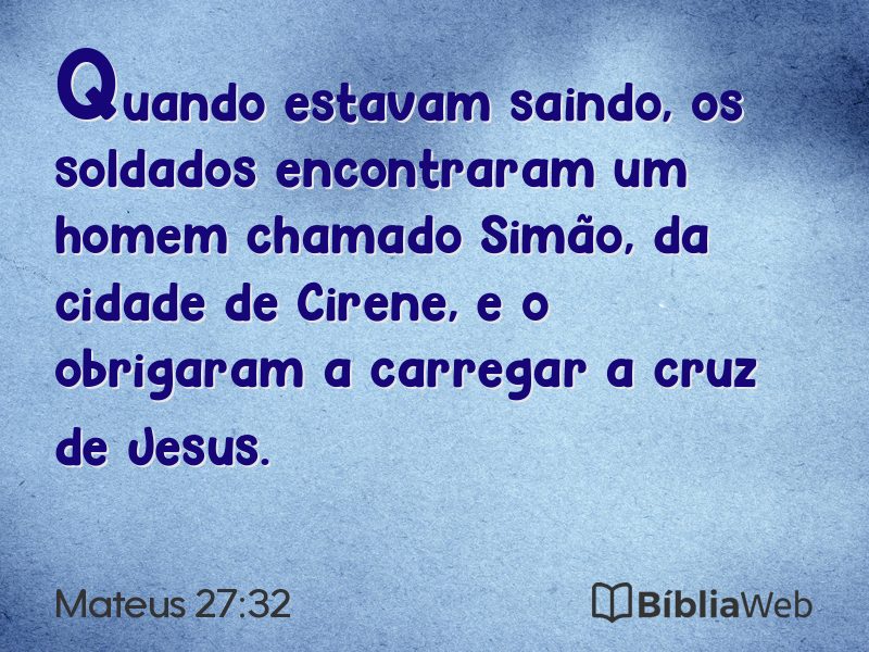 Mateus 27:32 em imagem para compartilhar