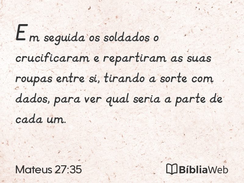 Mateus 27:35 em imagem para compartilhar