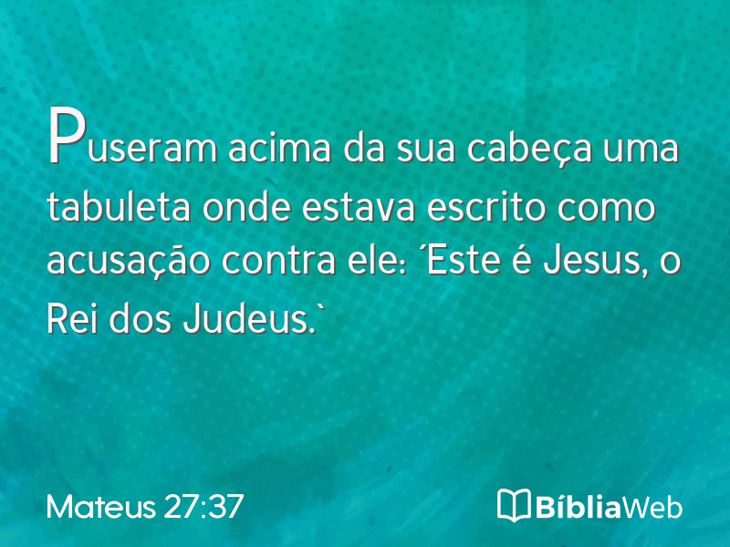 Mateus 27:37 em imagem para compartilhar