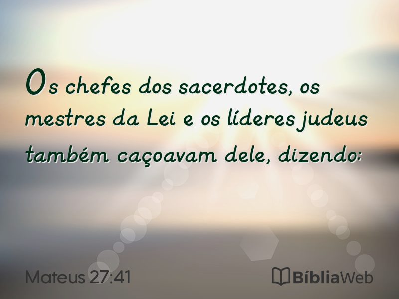 Mateus 27:41 em imagem para compartilhar