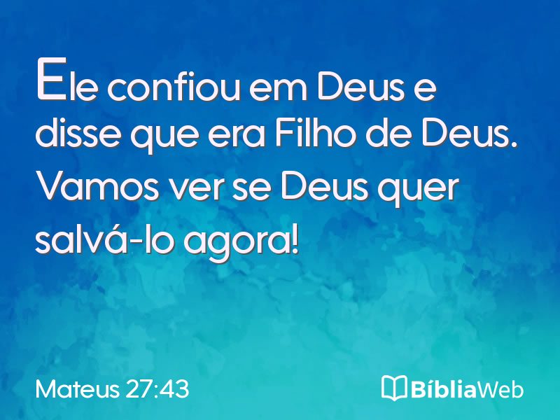 Mateus 27:43 em imagem para compartilhar