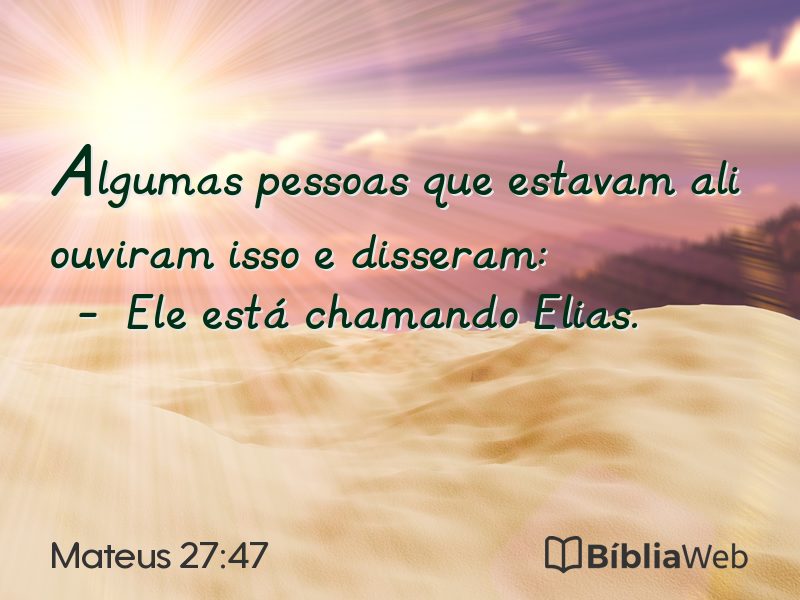 Mateus 27:47 em imagem para compartilhar