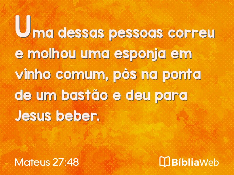 Mateus 27:48 em imagem para compartilhar
