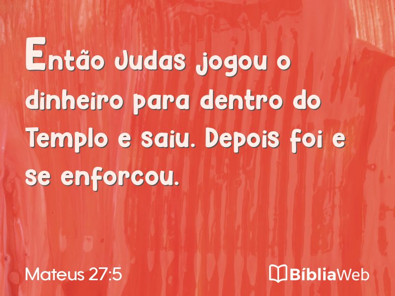 Mateus 27:5 em imagem para compartilhar
