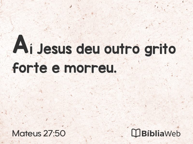 Mateus 27:50 em imagem para compartilhar