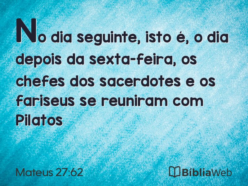 Mateus 27:62 em imagem para compartilhar