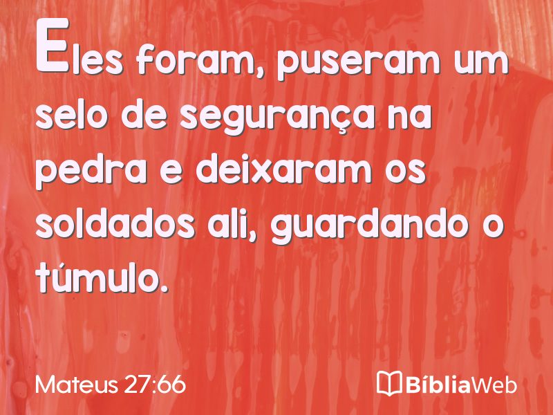 Mateus 27:66 em imagem para compartilhar
