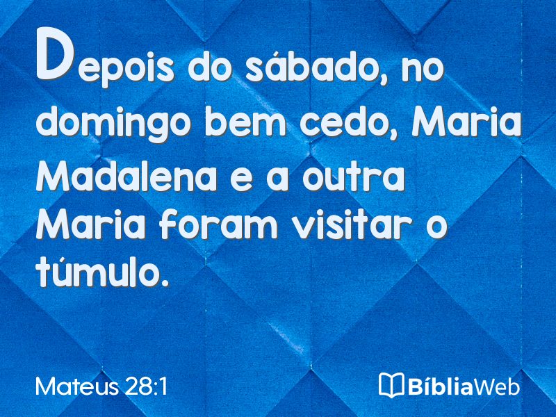 Mateus 28:1 em imagem para compartilhar