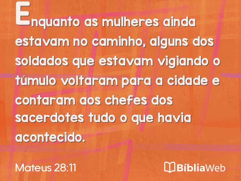 Mateus 28:11 em imagem para compartilhar