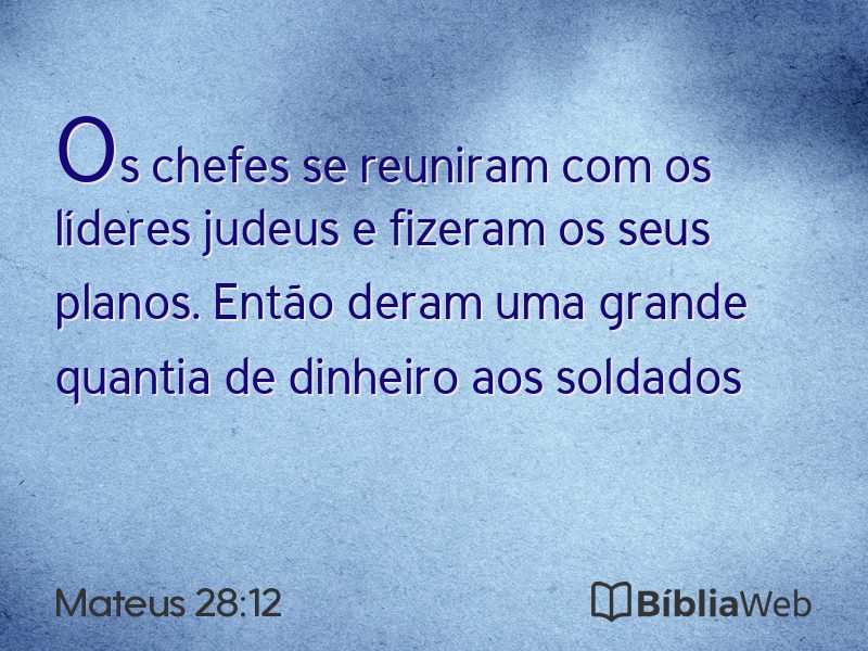 Mateus 28:12 em imagem para compartilhar
