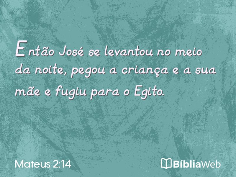 Mateus 2:14 em imagem para compartilhar