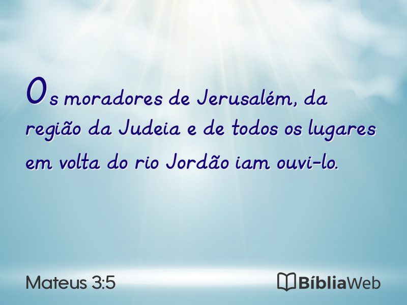 Mateus 3:5 em imagem para compartilhar