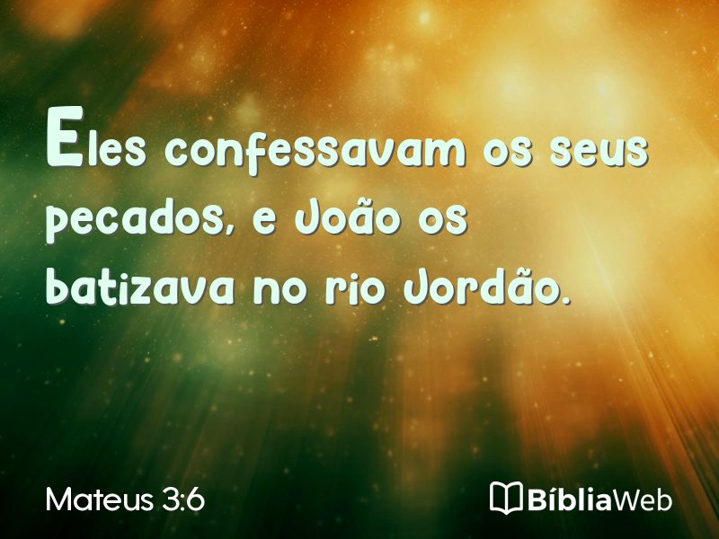 Mateus 3:6 em imagem para compartilhar