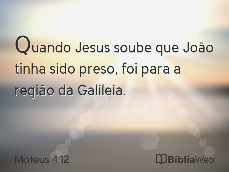 Mateus 4:12 em imagem para compartilhar